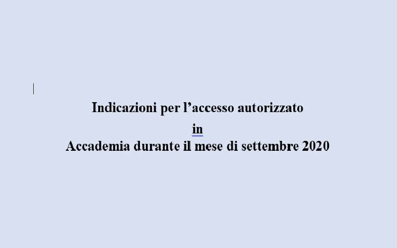 Indicazioni per l’accesso autorizzato in Accademia durante il mese di settembre 2020
